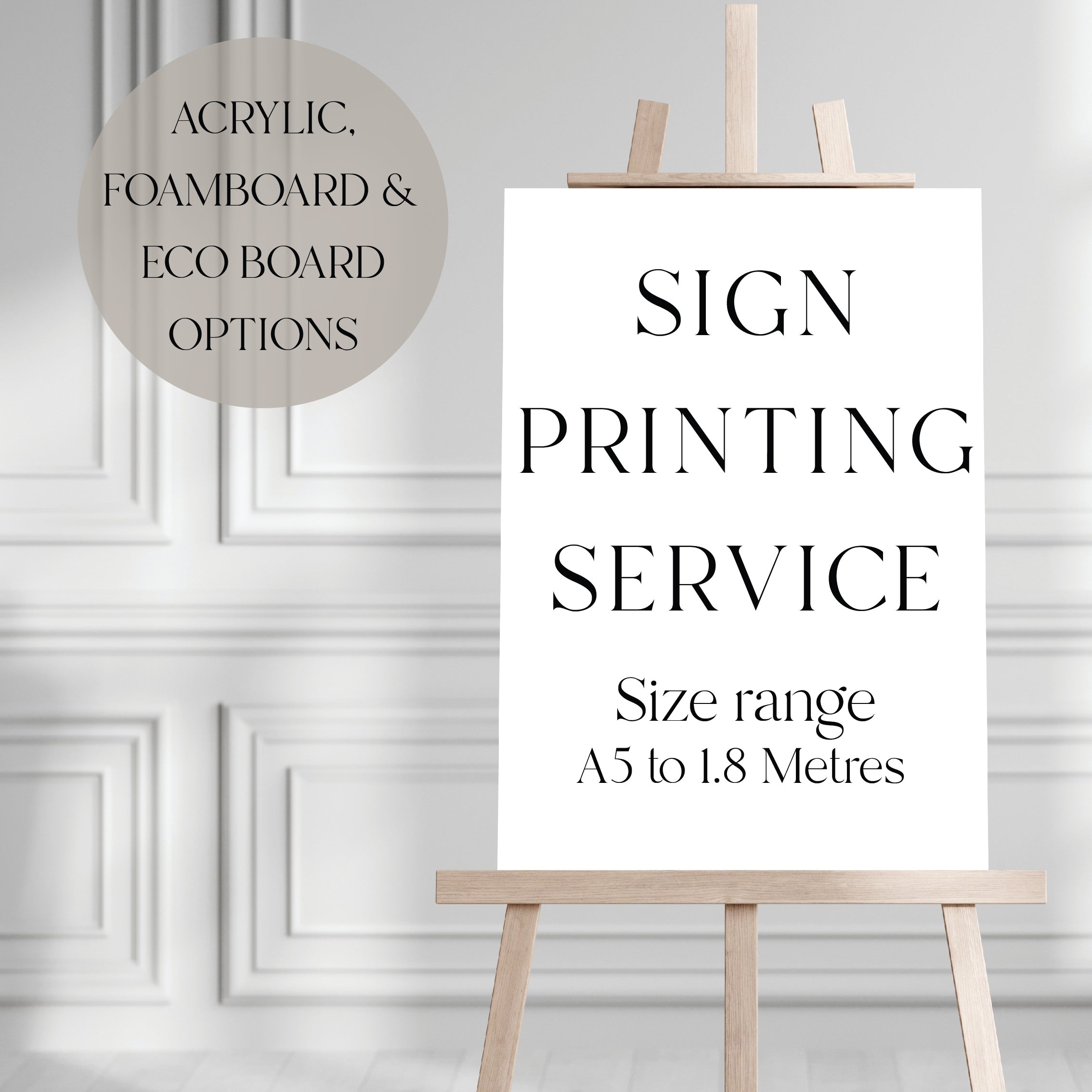 a white sign with black text that reads "ART WORK PRINTING SERVICE A1 A2 A3", placed on a wooden surface with additional Foamex and Acrylic options.