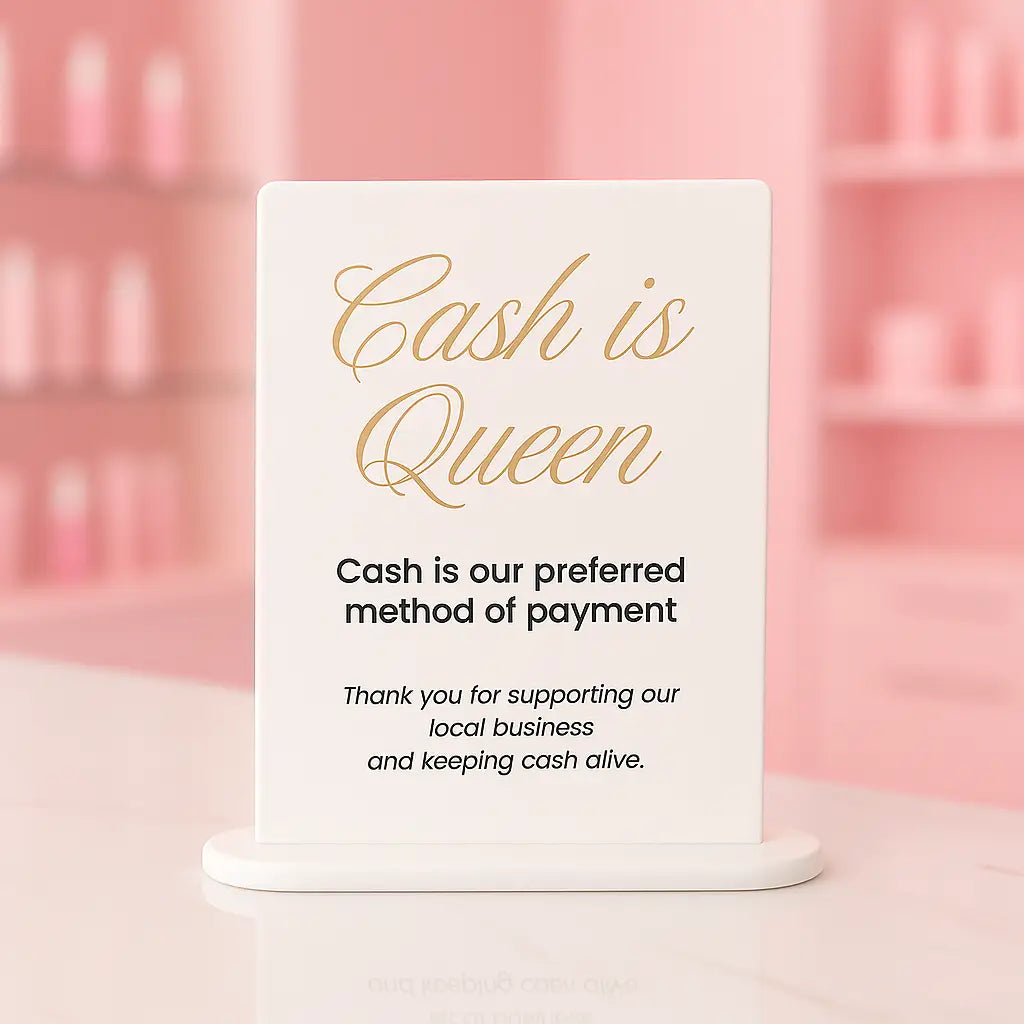 Cash is queen sign - custom acrylic business counter display black white