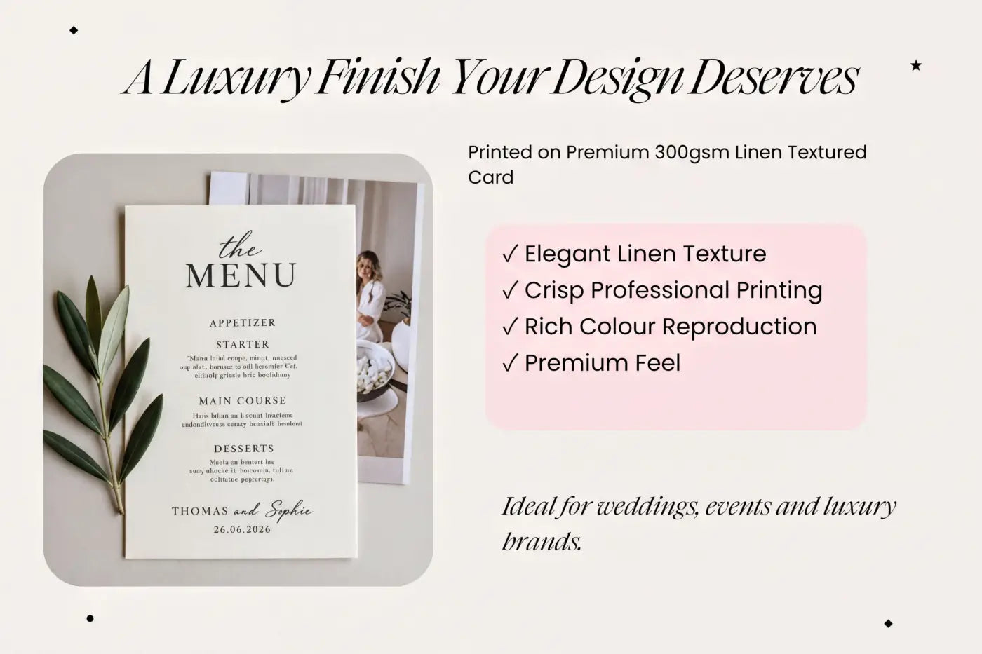 The image is a promotional graphic for a luxury finish to a design, featuring a menu card and a photograph of a person.